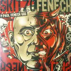 P. Paul Fenech - Skitzofenech