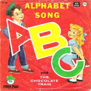 Peter Pan Orchestra And Chorus - Alphabet Song And The Chocolate Train