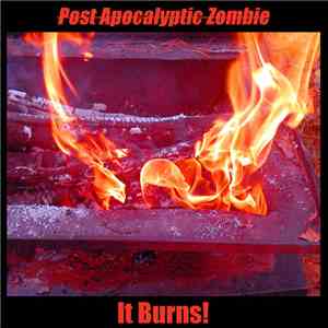 Post Apocalyptic Zombie - It Burns!