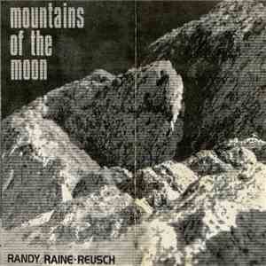 Randy Raine-Reusch - Mountains Of The Moon