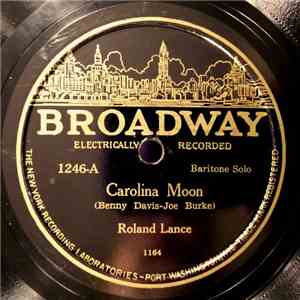 Roland Lance / Blue Room Orchestra - Carolina Moon / Guess Who!