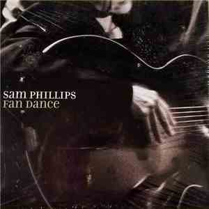 Sam Phillips - Fan Dance