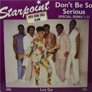 Starpoint - Don't Be So Serious (Special Remix)