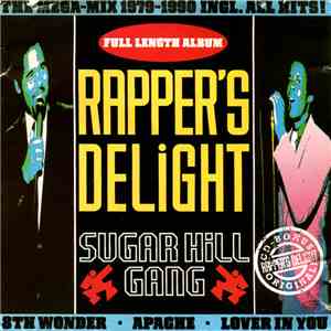 Sugarhill Gang - Rapper's Delight (The Mega-Mix 1979-1990 Incl. All The Hit ...