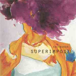 SuperImpose - Edinburgh