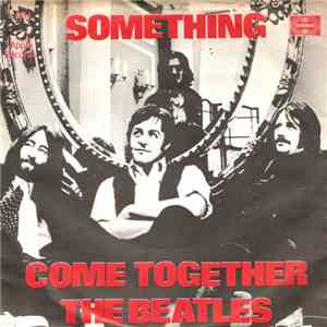 The Beatles - Something / Come Together