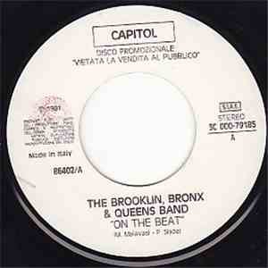 The Brooklyn, Bronx & Queens Band / Classix Nouveaux - On The Beat / Never Again (The Days Time Erased)