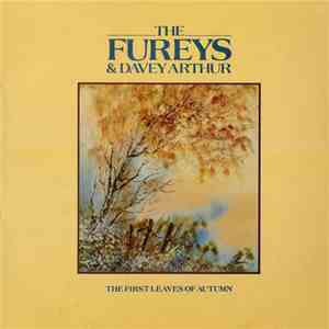 The Fureys & Davey Arthur - The Fureys & Davey Arthur - The First Leaves Of ...
