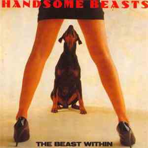 The Handsome Beasts - The Beast Within