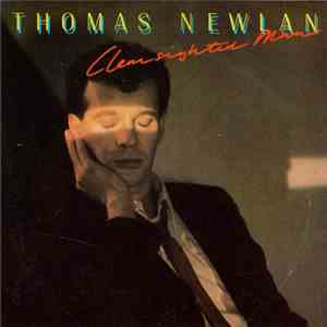Thomas Newlan - Clearsighted Man