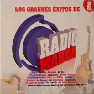 Various - Los Grandes Éxitos De Radio Marca