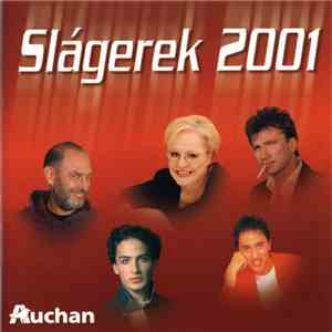 Various - Slágerek 2001