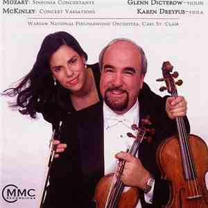 Wolfgang Amadeus Mozart, William Thomas McKinley / Glenn Dicterow, Karen Dreyfus, The Warsaw National Philharmonic Orchestra, Carl St. Clair  - The Music of Mozart & McKinley