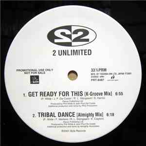 2 Unlimited / N-Trance / Tess - Get Ready For This / Tribal Dance / Stayin' Alive / Justify My Love (Remixes)