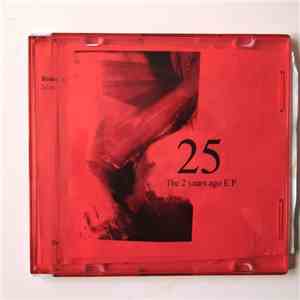 25 Dollar Massacre - The 2 Years Ago EP