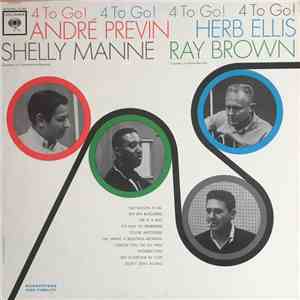 André Previn / Herb Ellis / Shelly Manne / Ray Brown - 4 To Go!