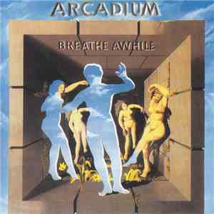 Arcadium  - Breathe Awhile