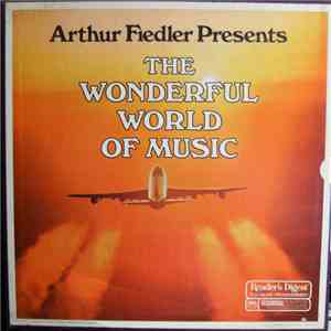 Arthur Fiedler - The Wonderful World Of Music
