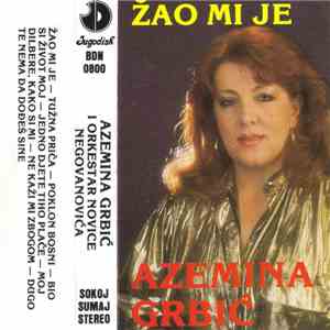 Azemina Grbić - Žao Mi Je