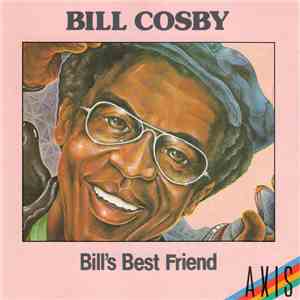 Bill Cosby - Bill's Best Friend