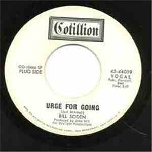 Bill Soden - Urge For Going / Monday-Morning Rose
