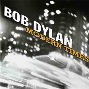 Bob Dylan - Modern Times