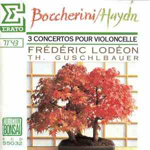 Boccherini / Haydn - Frédéric Lodéon, Th. Guschlbauer - 3 Concertos Pour Vi ...