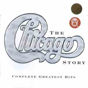 Chicago  - The Chicago Story: Complete Greatest Hits