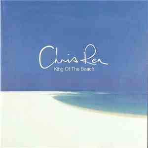 Chris Rea - King Of The Beach