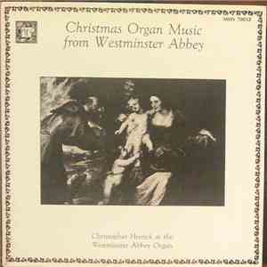 Christopher Herrick - Christmas Organ Music From Westminster Abbey