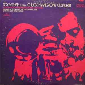 Chuck Mangione & The Rochester Philharmonic Orchestra - Together: A New Chu ...
