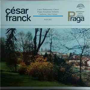 César Franck, Czech Philharmonic Chorus, Prague Symphony Orchestra Conducto ...