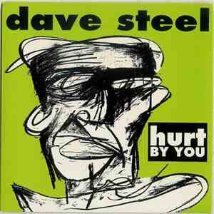 Dave Steel - Hurt By You