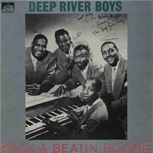 Deep River Boys - Rock-A-Beatin' Boogie