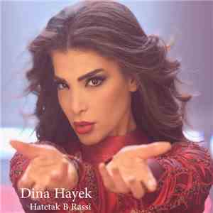 Dina Hayek - Hatetak B Rassi