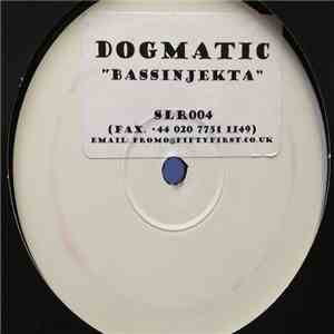 Dogmatic - Bassinjekta