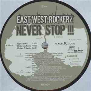 East-West Rockerz - Never Stop