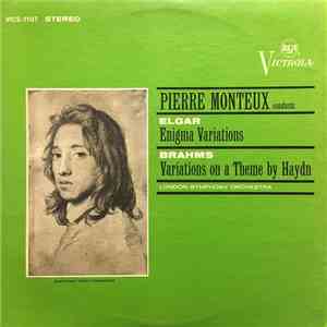 Elgar / Brahms – Pierre Monteux And The London Symphony Orchestra - Enigma Variations / Variations On A Theme By Haydn