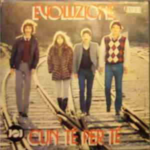 Evoluzione - Cun Tè Per Tè