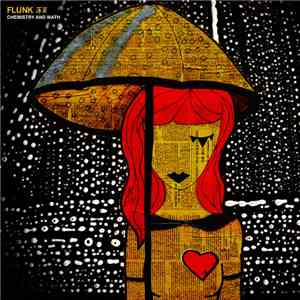 Flunk - Chemistry And Math