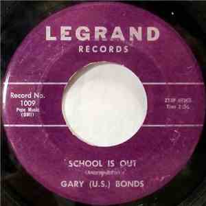Gary (U.S.) Bonds - School Is Out / One Million Tears