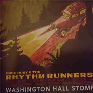 Greg Ruby & The Rhythm Runners - Washington Hall Stomp