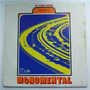 Grupo Monumental - Si, Para Usted