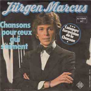 Jürgen Marcus - Chansons Pour Ceux Qui S'aiment