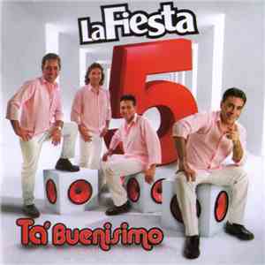 La Fiesta  - Ta' Buenisimo