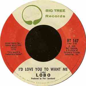 Lobo - I'd Love You To Want Me / Am I True To Myself