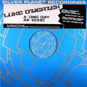Luke Dzierzek - One Day / Echo