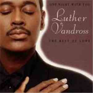 Luther Vandross - One Night With You - The Best Of Love