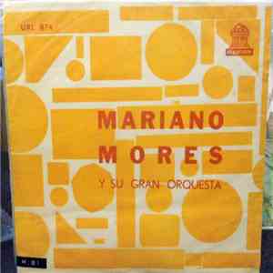Mariano Mores - Y Su Gran Orquesta