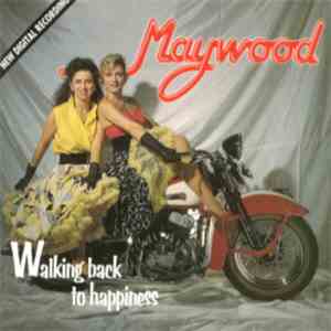 Maywood - Walking Back To Happiness